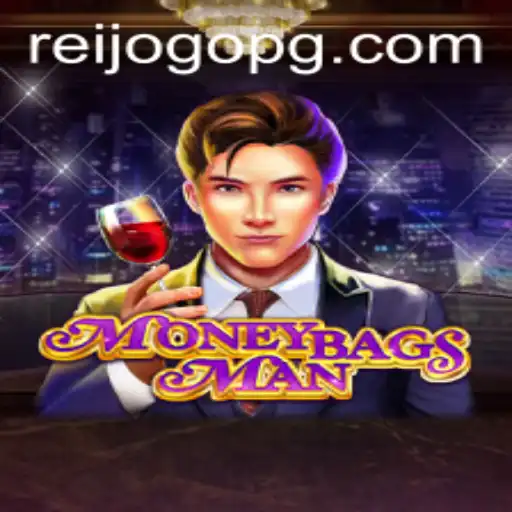 Explorando MoneybagsMan: O Novo Fenômeno de ReiJogo.com